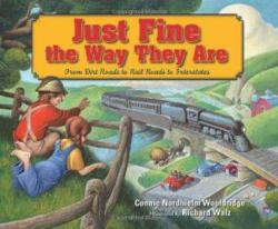 Just Fine The Way They Are by Connie Nordhielm Wooldridge & Richard Walz